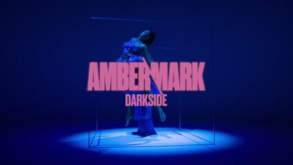 Amber Mark - Darkside
