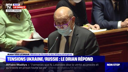 Jean-Yves Le Drian sur les tensions entre l'Ukraine et la Russie: "La situation est sous très grave tension"