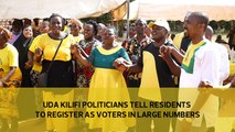 UDA Kilifi politicians tell residents to register as voters in large numbers