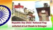 Republic Day 2022: National Flag unfurled at Lal Chowk in Srinagar
