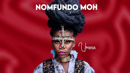Nomfundo Moh - Umona