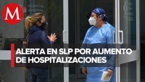 Incrementan hospitalizaciones por covid-19 en San Luis Potosí