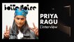 Priya Ragu (L'interview) | Boite Noire
