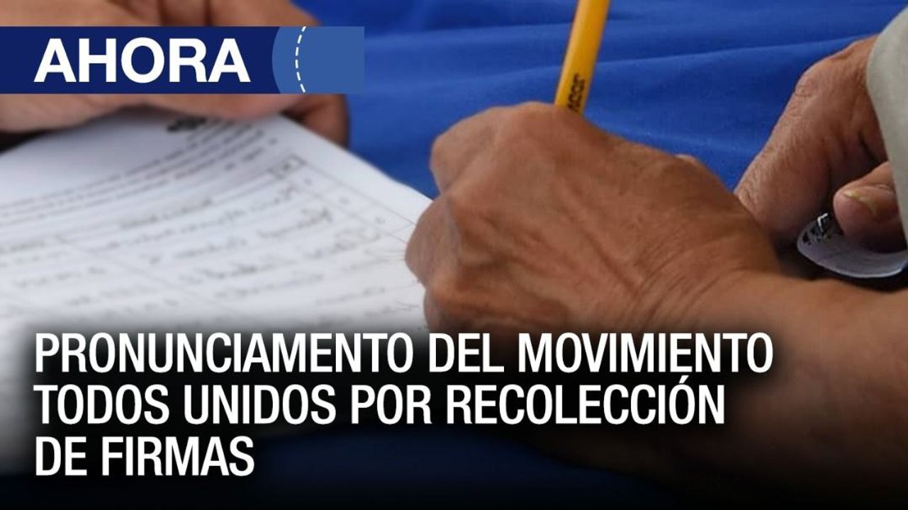 Pronunciamento del Movimiento Todos Unidos por...