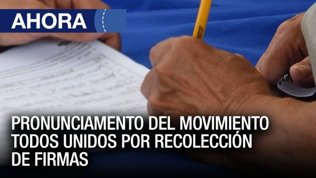 Pronunciamento del Movimiento Todos Unidos por el Revocatorio ante el proceso recolección de firmas