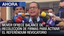 Mover ofrece balance de recolección de firmas para activar el Referéndum Revocatorio - #26Ene - Ahora