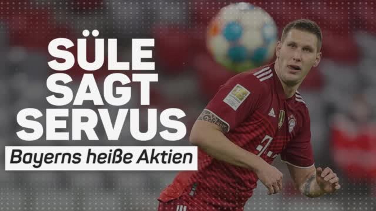 Süle sagt Servus: Wer soll ihm nachfolgen?