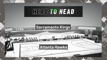 Sacramento Kings At Atlanta Hawks: Moneyline