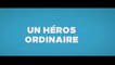 UN HÉROS ORDINAIRE (2019) Bande Annonce VF - HD