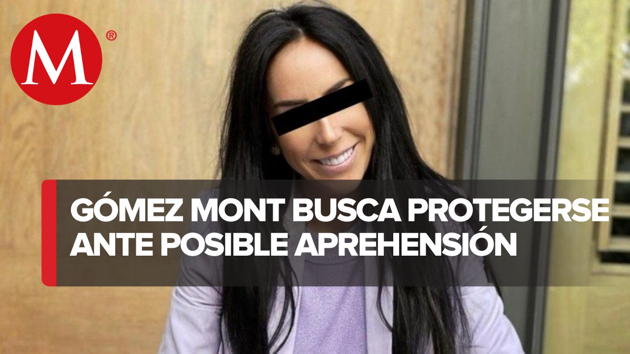 Inés Gómez Mont promueve amparo contra orden de aprehensión
