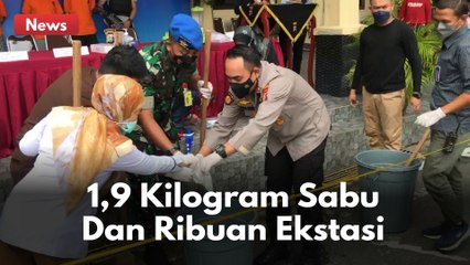 1,9 KILOGRAM SABU DAN RIBUAN BUTIR PIL EKSTASI DIMUSNAHKAN !!