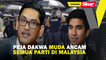Peja dakwa Muda ancam semua parti di Malaysia