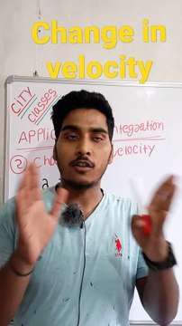 Application of integration | change in Velocity | change in Velocity in Hindi | change in Velocity mathematical tool #cityclasses