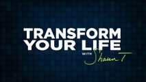 Transform Your Life With Shaun T - Episode 3