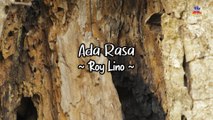 Roy Lino - Ada Rasa (Official Lyric Video)