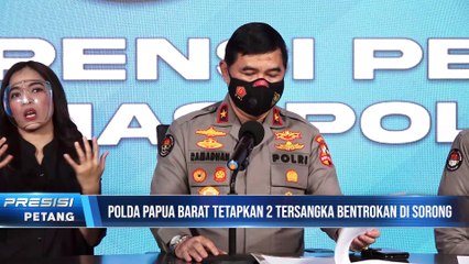 DUA TERSANGKA DITETAPKAN DALAM BENTROKAN DI SORONG