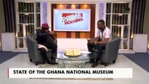 STATE OF THE GHANA NATIONAL MUSEUM - Social Watch - Prime Morning on JoyPrime (27-1-22)