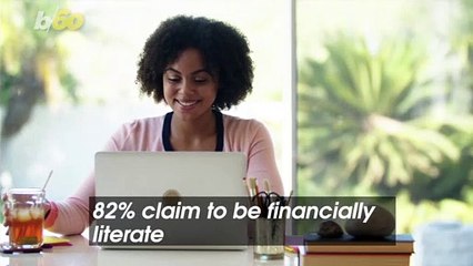 Americans Only Think They are Financially Literate