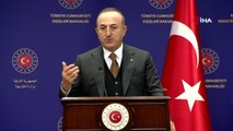 Bakan Çavuşoğlu: Bizim arzumuz diyaloğun devam etmesi