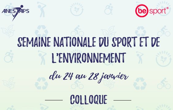 Anestaps Colloque : Le sport et l’environnement au prisme de l’éducation »