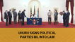 Uhuru signs political parties Bill into law-