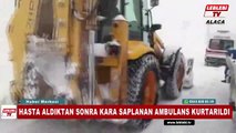 HASTA ALDIKTAN SONRA KARA SAPLANAN AMBULANS KURTARILDI