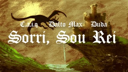 Dalto Max - Sorri, Sou Rei