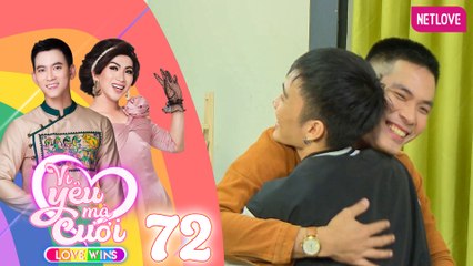 Love Wins | Vì Yêu Mà Cưới - 24H Thử Yêu - Tập 72