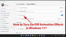 How to Turn On/Off Animation Effects in Windows 11?