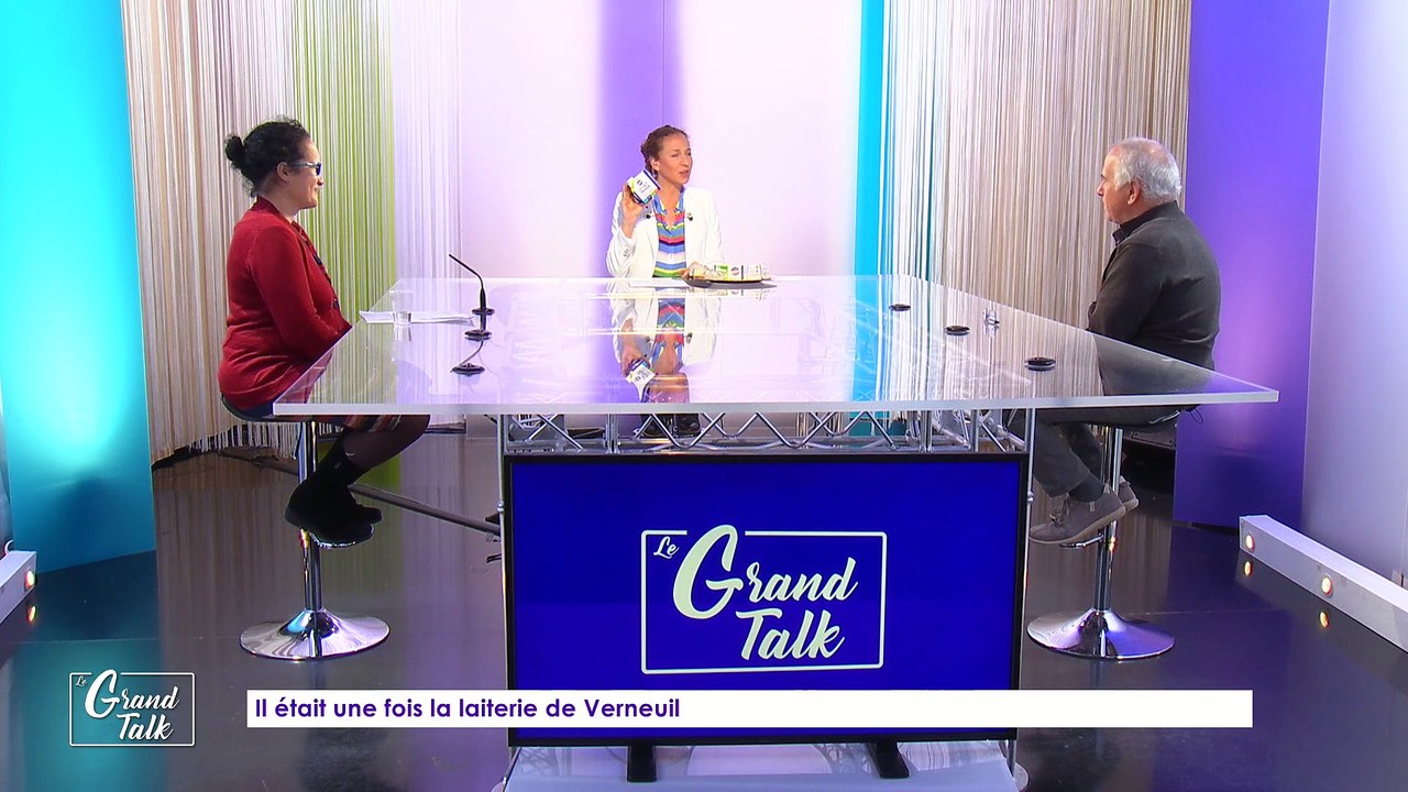 Le Grand Talk - 27/01/2022 - 3/3 - Il était une fois la laiterie de Verneuil