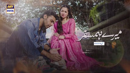 Mere HumSafar  Episode 5   Presented by Sensodyne  27th January 2022   ARY Digital Drama