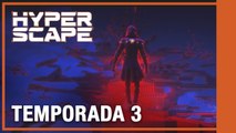 Hyper Scape - Temporada 3 Tráiler Cinemático