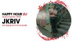 JKRIV | HAPPY HOUR DJ | LIVE DJ MIX | RADIO FG