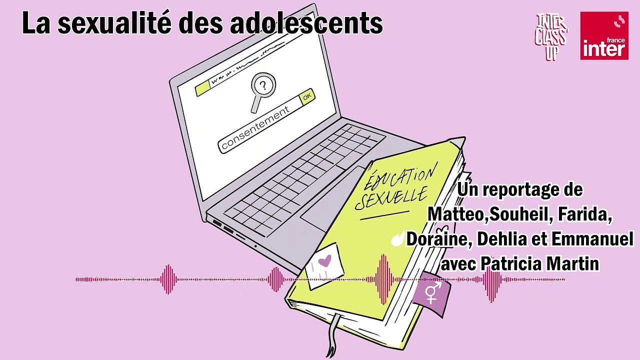 la sexualité des adolescents et le consentement - InterClass'