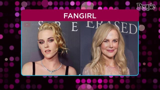 Kristen Stewart Fangirls to Nicole Kidman About Moulin Rouge: 'I Was So Obsessed with That Movie'