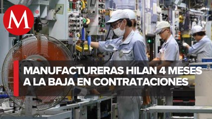 Personal ocupado en manufactureras hila cuatro meses a la baja en noviembre: Inegi