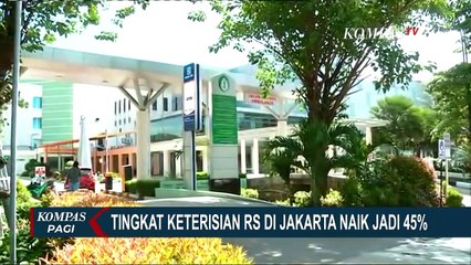 Jadi Titik Panas Penyebaran Covid-19, Keterisian Tempat Tidur RS di Jakarta Sudah Terisi 45 Persen!