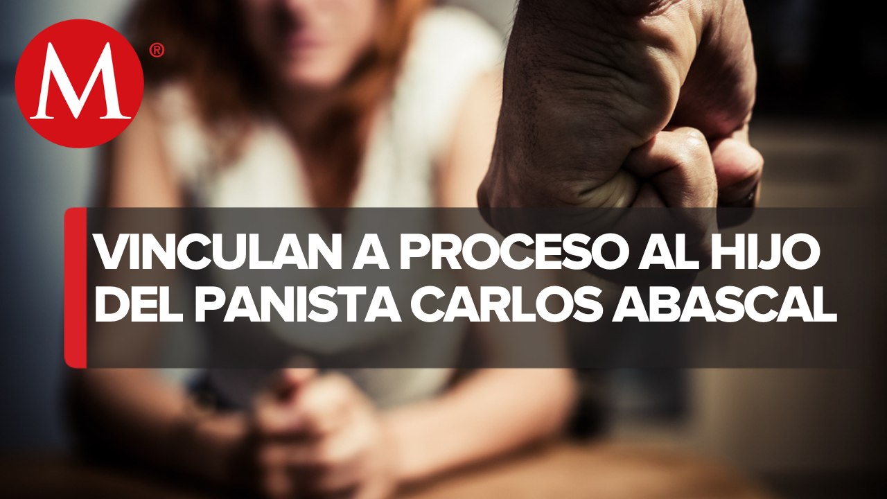 Por violencia familiar, vinculan a proceso a hijo de Carlos Abascal, ex titular de Segob