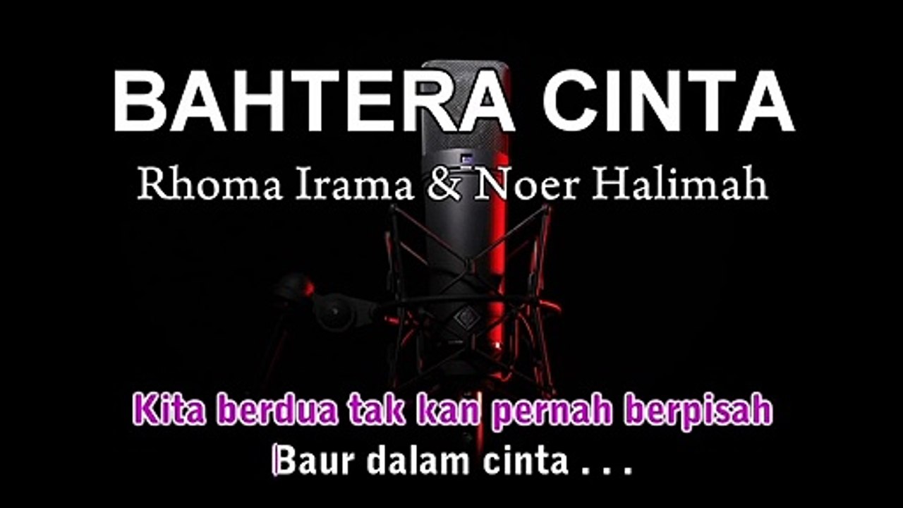 Bahtera Cinta | Rhoma Irama & Noer Halimah | Karaoke Tanpa Vokal