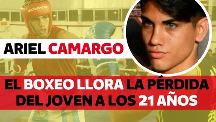 Muere a los 21 años Ariel Camargo, una promesa del boxeo