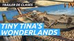 Tiny Tina's Wonderlands - Tráiler de clases