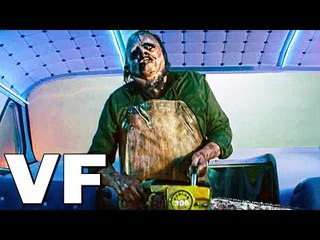 MASSACRE À LA TRONÇONNEUSE Bande Annonce VF (2022)