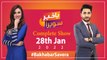 Bakhabar Savera with Ashfaq Satti and Madiha Naqvi | 28th Jan 2022