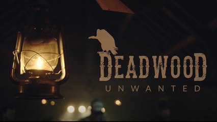 Deadwood - Unwanted