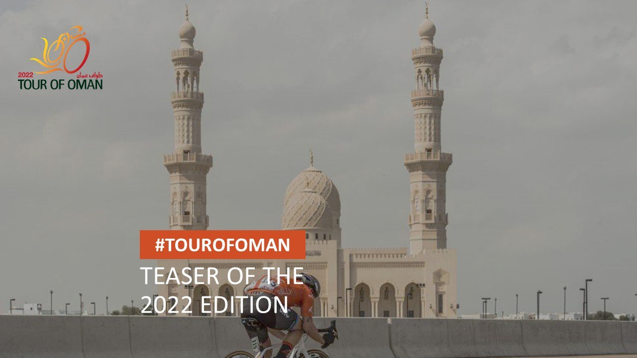 #TourofOman 2022 - Teaser
