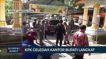 Kantor Bupati Langkat di Kota Stabat Digeledah KPK