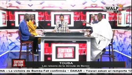 [EDITION DU SOIR]  TOUBA : les raisons de la déroute de BENNO