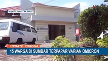 Omicron Menyebar Hingga ke Sumatera Barat, 15 Orang Dikonfirmasi Terpapar Varian Omicron!