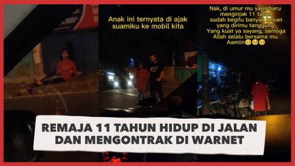 Kisah Pilu Remaja 11 Tahun, Hidup di Jalanan dan Mengontrak di Warnet Usai Orang Tua Bercerai