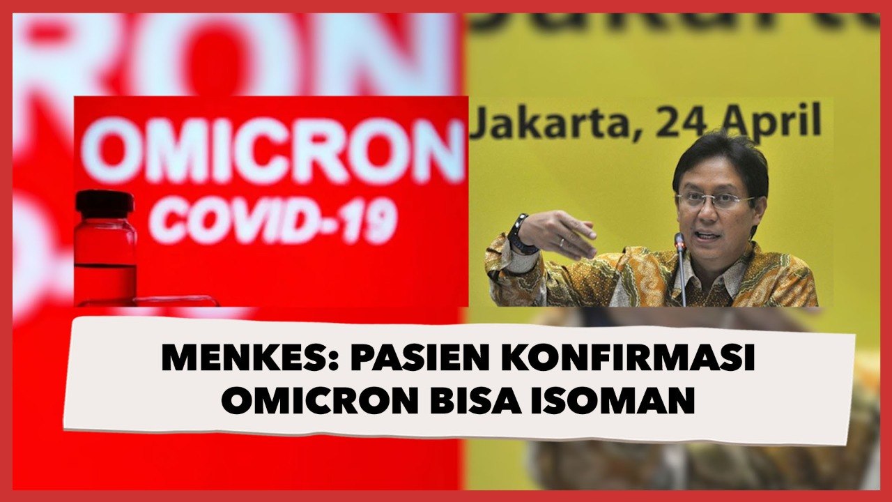 Menkes Budi Imbau Varian Omicron Tidak Separah Varian Delta, Cukup Isolasi di Rumah